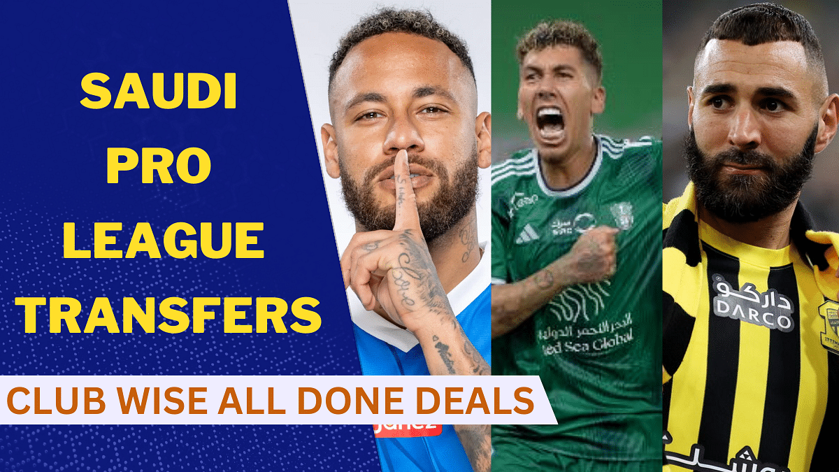 Saudi Pro League Transfers, Saudi League Transfers, Saudi League, Transfer News, Neymar Jr, N Golo Kante