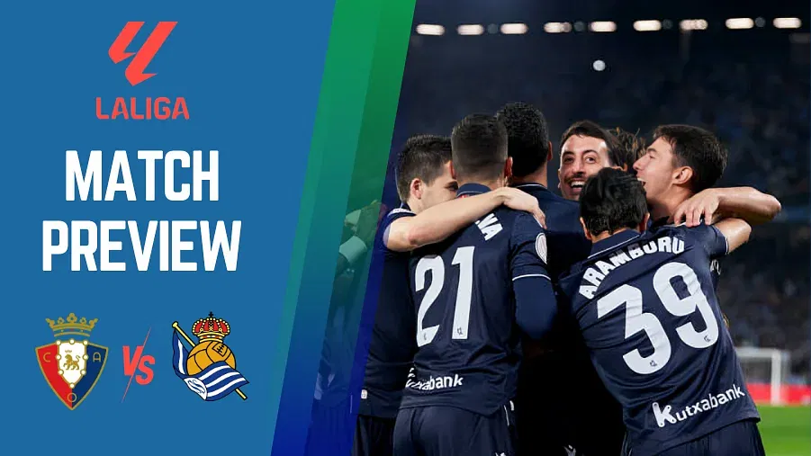 Real Sociedad Vs Osasuna Preview, Prediction, H2H, Odds & More