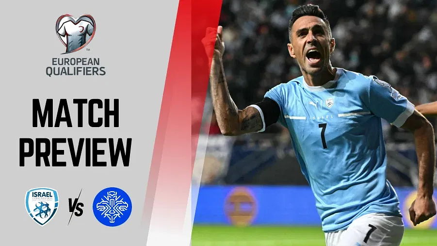 Euro 2024 Qualifiers Israel vs Iceland Preview, Lineups, H2H And Much More