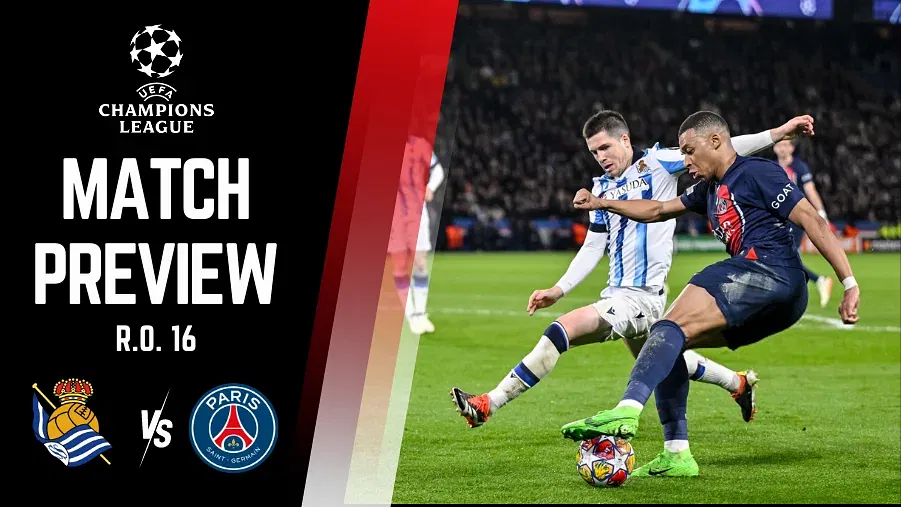 UCL Round of 16 Real Sociedad vs PSG Preview, Lineups, H2H And Much More