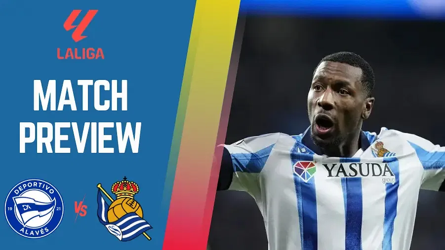 Alaves vs Real Sociedad Preview, Prediction, and Betting Tips