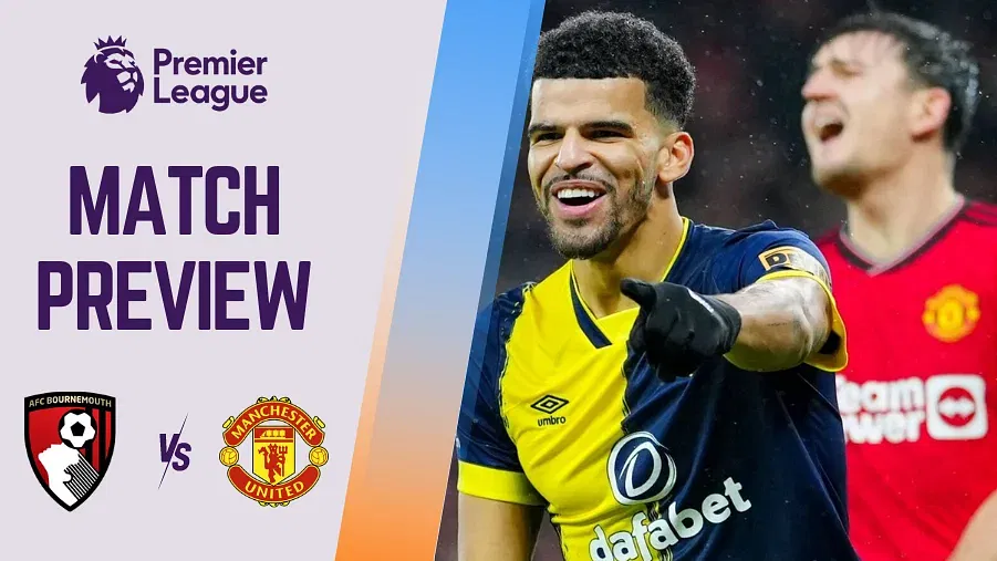 Bournemouth vs Man United Preview, Prediction and Betting Tips