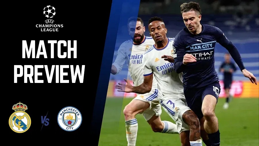 Real Madrid vs Man City Preview, Prediction and Betting Tips