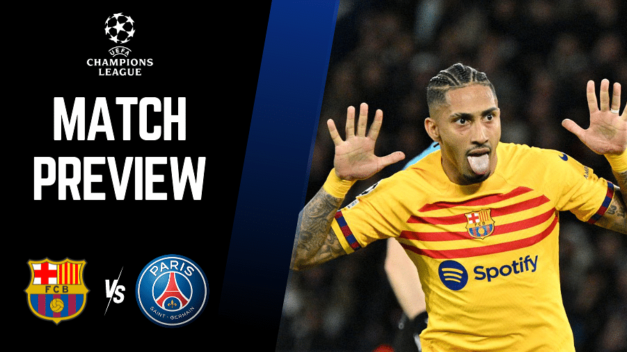 Barcelona vs Paris Saint-Germain Preview