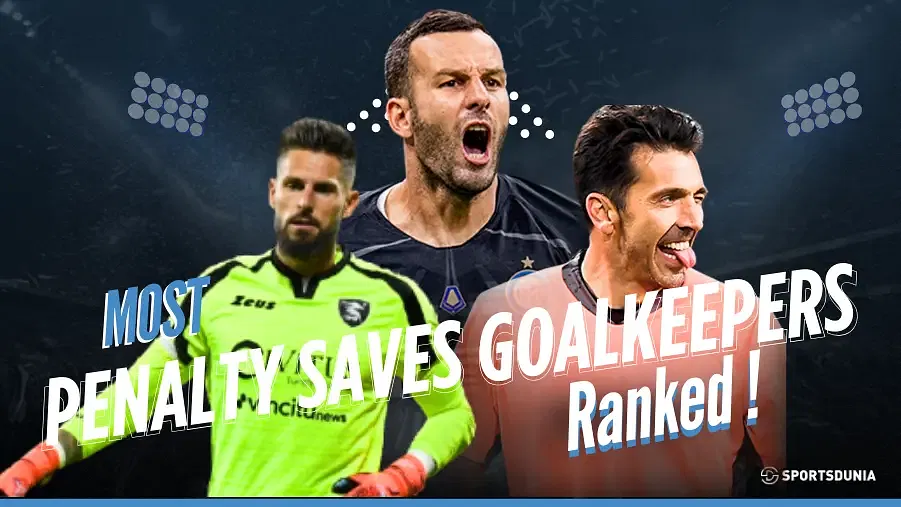 Goalkeepers With Most Penalty Saves