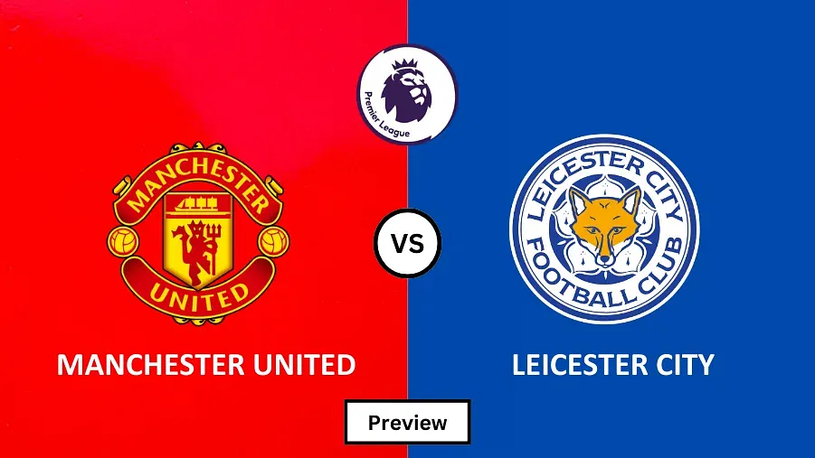 Manchester United vs Leicester City