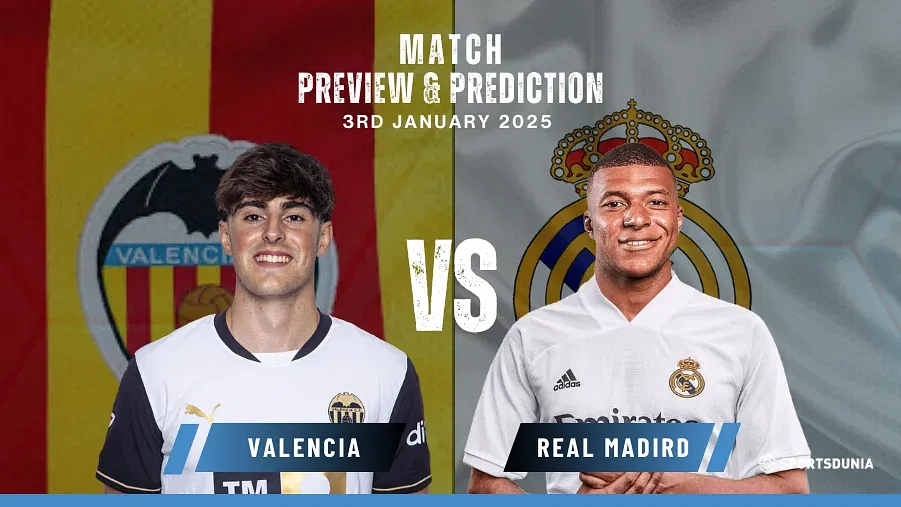 Valencia vs Real Madrid