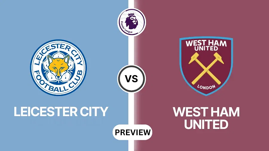 Leicester City vs West Ham United