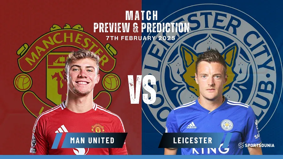 Manchester United vs Leicester City Prediction