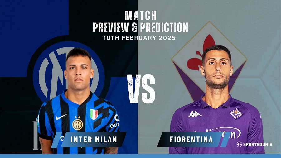 Inter Milan vs Fiorentina Prediction, Preview, Predicted Lineups and Team News | Serie A, February 10, 2025