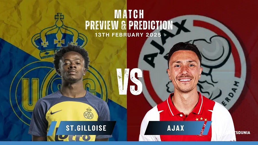 Union St.Gilloise vs Ajax Prediction, Preview, Predicted Lineups and Team News | Europa League, February 13, 2025