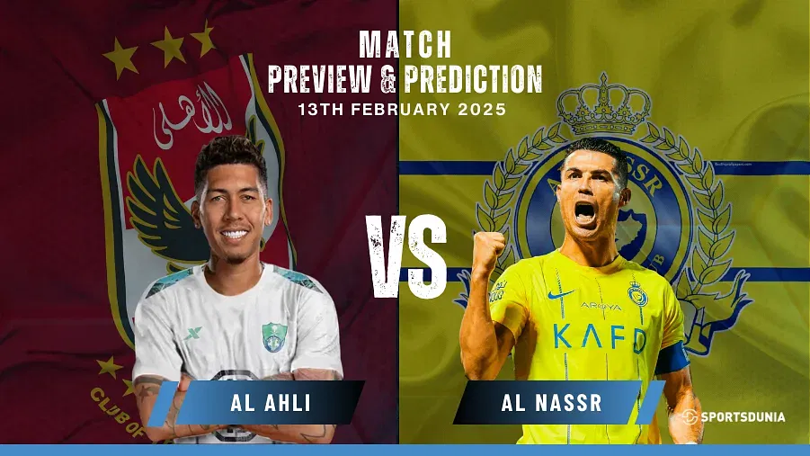 Al Ahli vs Al Nassr Prediction, Preview, Predicted Lineups and Team News | Saudi Pro League, February 13, 2025