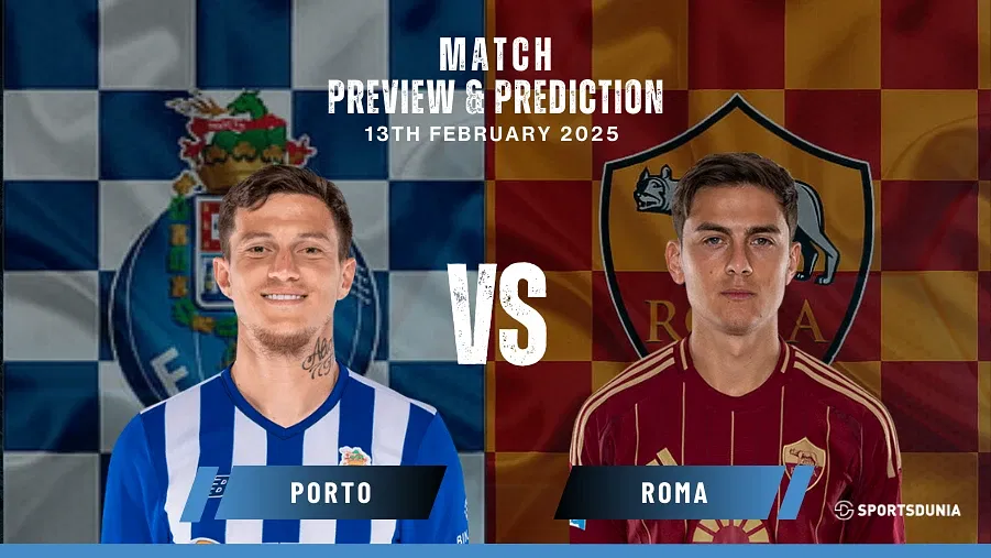 Porto vs Roma Prediction, Preview, Predicted Lineups and Team News | Europa League, February 13, 2025